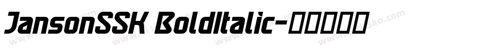 JansonSSK BoldItalic字体转换